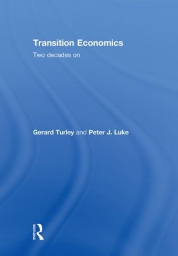 Паперова книга «Transition Economics: Two Decades On», автор Пітер Люк - фото №1