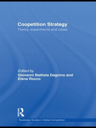 [object Object] «Coopetition Strategy: Theory, experiments and cases» - фото №1
