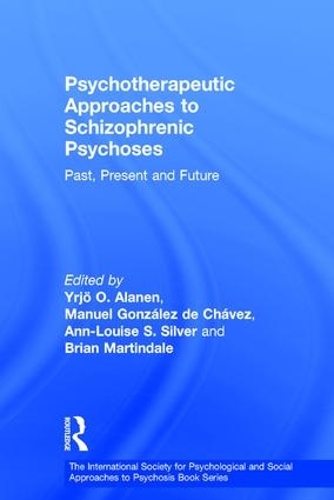 Бумажная книга «Psychotherapeutic Approaches to Schizophrenic Psychoses: Past, Present and Future» - фото №1