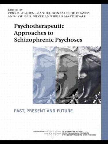 Бумажная книга «Psychotherapeutic Approaches to Schizophrenic Psychoses: Past, Present and Future» - фото №1