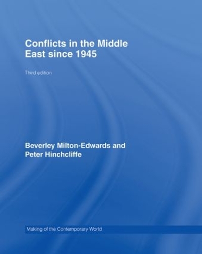 Бумажная книга «Conflicts in the Middle East since 1945», авторов Беверли Милтон-Эдвардс, Питер Хинчклифф - фото №1