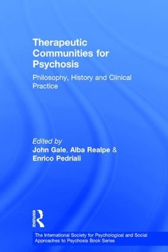 Бумажная книга «Therapeutic Communities for Psychosis: Philosophy, History and Clinical Practice» - фото №1