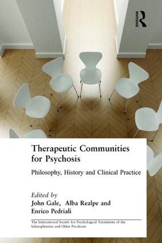 Бумажная книга «Therapeutic Communities for Psychosis: Philosophy, History and Clinical Practice» - фото №1