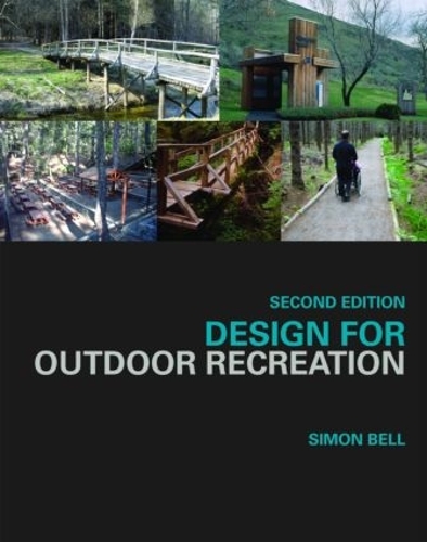Бумажная книга «Design for Outdoor Recreation», автор Саймон Белл - фото №1