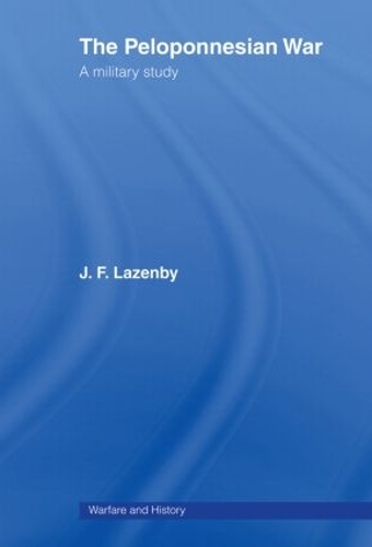 Бумажная книга «The Peloponnesian War», авторов Дж. Ф. Лэзенби, Дж. Ф. Лазенби - фото №1