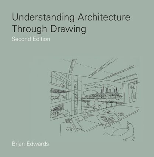 Бумажная книга «Understanding Architecture Through Drawing», автор Брайан Эдвардс - фото №1