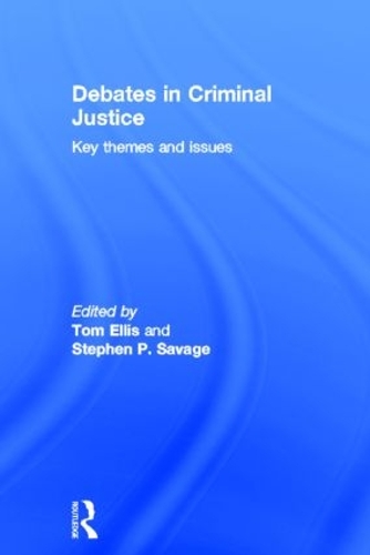 Паперова книга «Debates in Criminal Justice: Key Themes and Issues» - фото №1