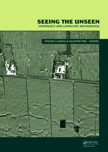 Паперова книга «Seeing the Unseen. Geophysics and Landscape Archaeology» - фото №1