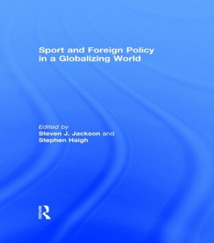Паперова книга «Sport and Foreign Policy in a Globalizing World» - фото №1