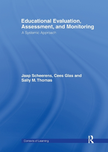 Бумажная книга «Educational Evaluation, Assessment and Monitoring: A Systematic Approach», авторов Сеис Глас, Яап Шеренс, Салли М. Томас - фото №1