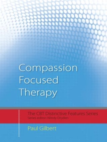 Бумажная книга «Compassion Focused Therapy: Distinctive Features», автор Пол Гилберт - фото №1