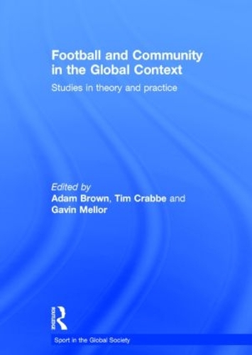 Паперова книга «Football and Community in the Global Context: Studies in Theory and Practice» - фото №1