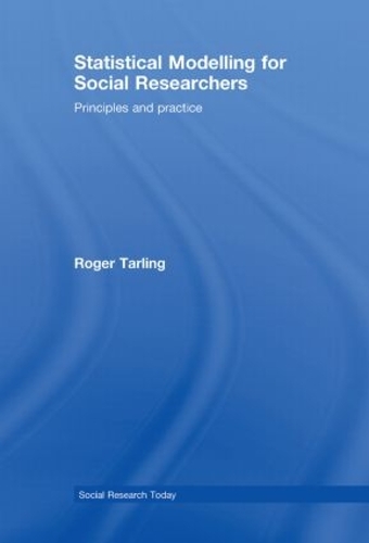 Паперова книга «Statistical Modelling for Social Researchers: Principles and Practice», автор Роджер Тарлінг - фото №1