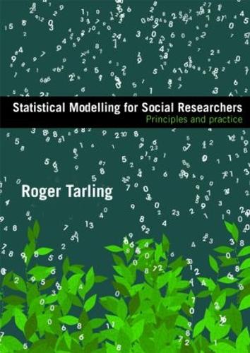 Паперова книга «Statistical Modelling for Social Researchers: Principles and Practice», автор Роджер Тарлінг - фото №1