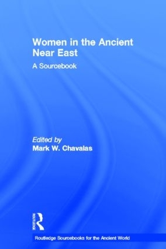 Бумажная книга «Women in the Ancient Near East: A Sourcebook» - фото №1