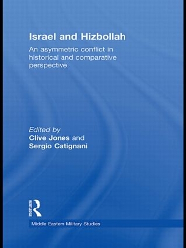 Бумажная книга «Israel and Hizbollah: An asymmetric conflict in historical and comparative perspective» - фото №1