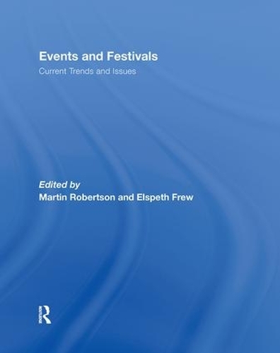 Бумажная книга «Events and Festivals: Current Trends and Issues» - фото №1