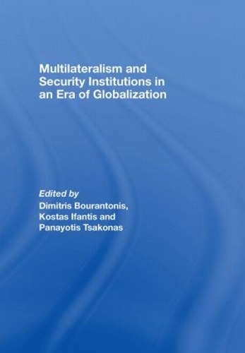 Бумажная книга «Multilateralism and Security Institutions in an Era of Globalization» - фото №1