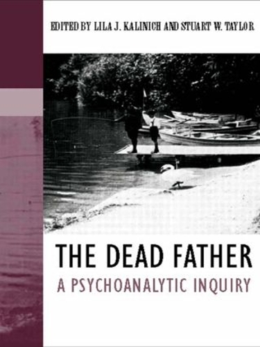 Бумажная книга «The Dead Father: A Psychoanalytic Inquiry» - фото №1