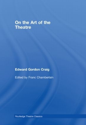 Бумажная книга «On the Art of the Theatre», автор Эдвард Гордон Крейг - фото №1