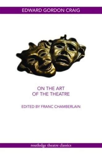 Бумажная книга «On the Art of the Theatre», автор Эдвард Гордон Крейг - фото №1