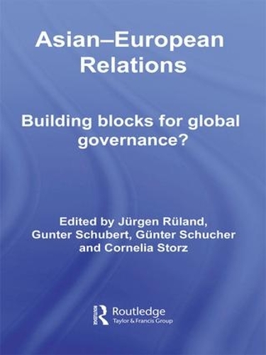 Бумажная книга «Asian-European Relations: Building Blocks for Global Governance?» - фото №1