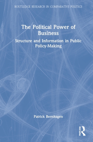 [object Object] «The Political Power of Business: Structure and Information in Public Policy-Making», автор Патрік Бернхаген - фото №1