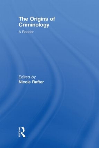 Паперова книга «The Origins of Criminology: A Reader» - фото №1