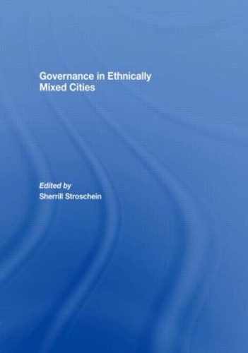 Паперова книга «Governance in Ethnically Mixed Cities» - фото №1