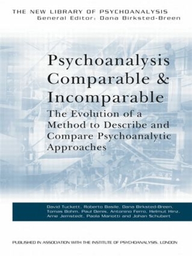 Бумажная книга «Psychoanalysis Comparable and Incomparable: The Evolution of a Method to Describe and Compare Psychoanalytic Approaches», автор Дэвид Такетт - фото №1
