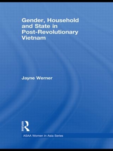 Бумажная книга «Gender, Household and State in Post-Revolutionary Vietnam», автор Джейн Вернер - фото №1