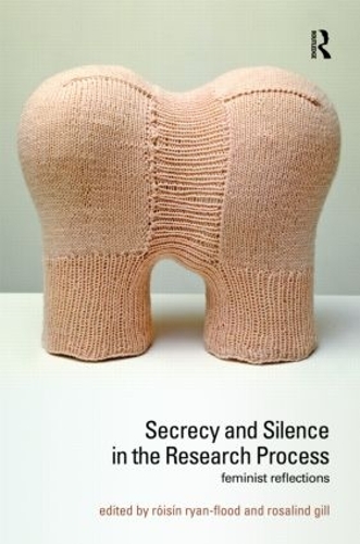 Паперова книга «Secrecy and Silence in the Research Process: Feminist Reflections» - фото №1