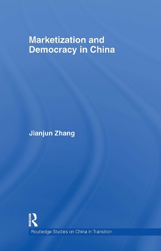 Бумажная книга «Marketization and Democracy in China», автор Цзяньцзюнь Чжан - фото №1
