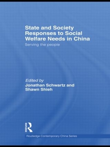 Бумажная книга «State and Society Responses to Social Welfare Needs in China: Serving the people» - фото №1