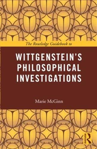 Бумажная книга «The Routledge Guidebook to Wittgenstein's Philosophical Investigations», автор Мари Макгинн - фото №1