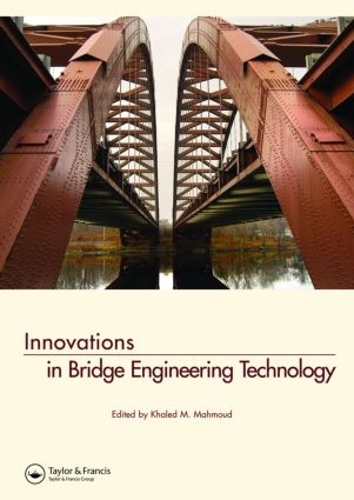 Бумажная книга «Innovations in Bridge Engineering Technology: Selected Papers, 3rd NYC Bridge Conf., 27-28 August 2007, New York, USA» - фото №1