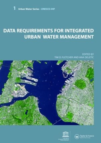 Бумажная книга «Data Requirements for Integrated Urban Water Management: Urban Water Series - UNESCO-IHP» - фото №1