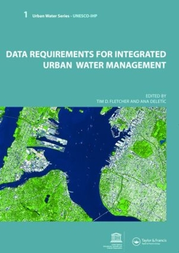 Бумажная книга «Data Requirements for Integrated Urban Water Management: Urban Water Series - UNESCO-IHP» - фото №1
