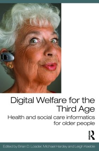 Паперова книга «Digital Welfare for the Third Age: Health and social care informatics for older people» - фото №1
