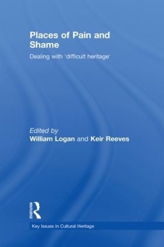 Бумажная книга «Places of Pain and Shame: Dealing with 'Difficult Heritage'» - фото №1