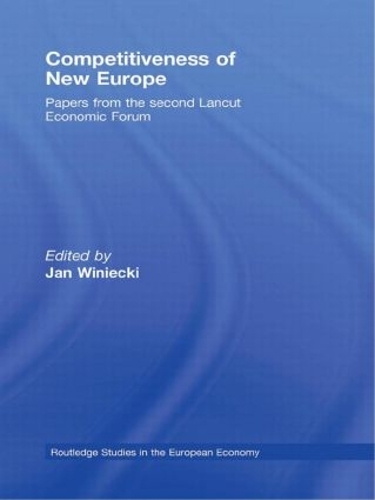 Паперова книга «Competitiveness of New Europe: Papers from the Second Lancut Economic Forum» - фото №1