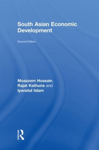 Бумажная книга «South Asian Economic Development: Second Edition», авторов Моаззем Хоссейн, Раджат Катхурия - фото №1