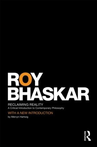 Бумажная книга «Reclaiming Reality: A Critical Introduction to Contemporary Philosophy», автор Рой Бхаскар - фото №1