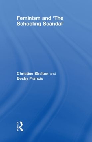 Бумажная книга «Feminism and 'The Schooling Scandal'», авторов Бекки Фрэнсис, Кристин Скелтон - фото №1