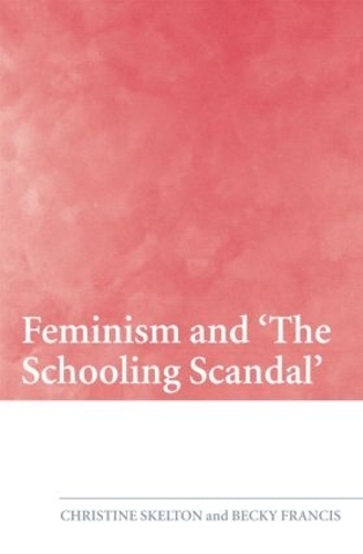 Бумажная книга «Feminism and 'The Schooling Scandal'», авторов Бекки Фрэнсис, Кристин Скелтон - фото №1