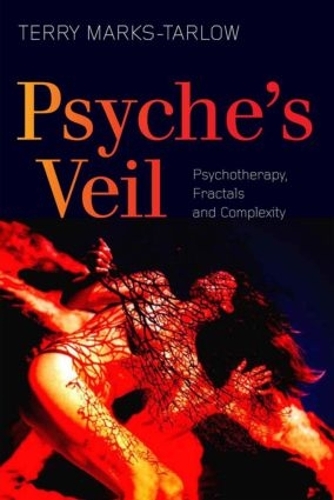 Бумажная книга «Psyche's Veil: Psychotherapy, Fractals and Complexity», автор Терри Маркс-Тарлоу - фото №1