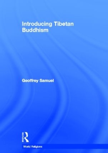 Паперова книга «Introducing Tibetan Buddhism», автор Джеффрі Семюел - фото №1