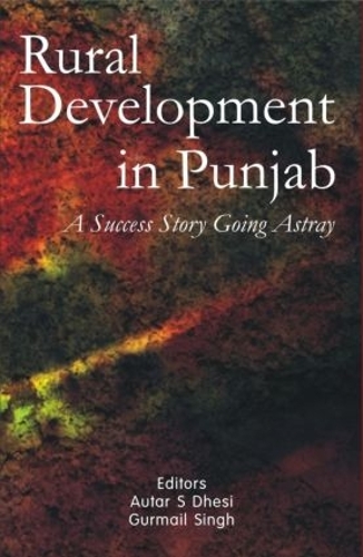 Паперова книга «Rural Development in Punjab: A Success Story Going Astray» - фото №1