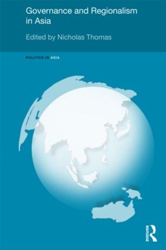 Бумажная книга «Governance and Regionalism in Asia» - фото №1