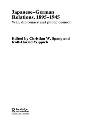Бумажная книга «Japanese-German Relations, 1895-1945: War, Diplomacy and Public Opinion» - фото №1